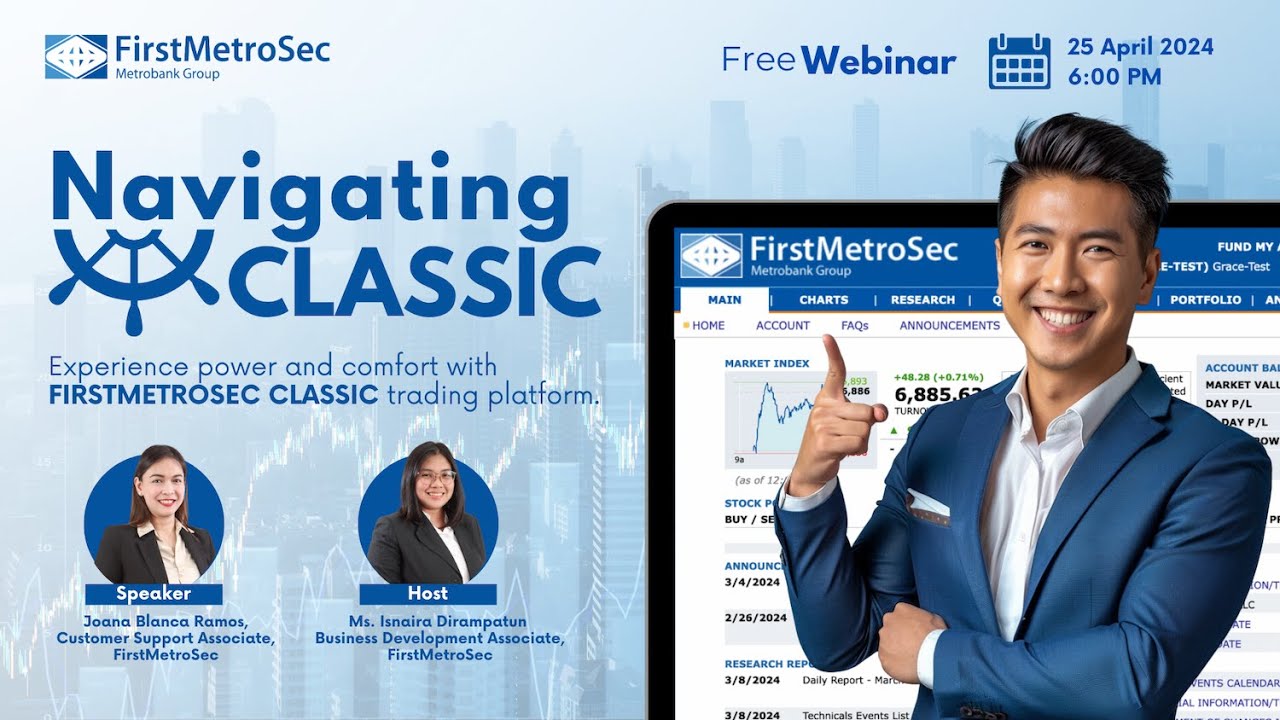 Webinar: Navigating FirstMetroSec Classic Platform