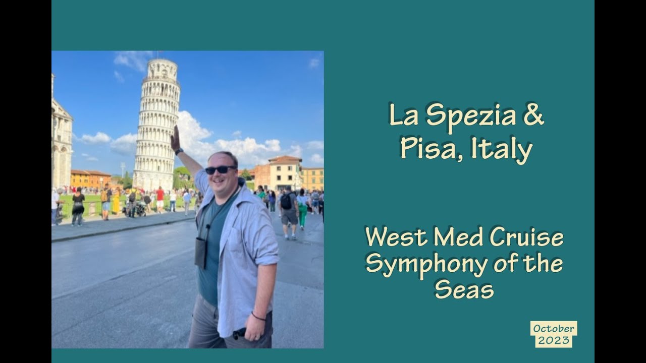 La Spezia and Pisa, Italy / Leaning Tower / Cruise Day 4 / Symphony of the Seas Vlog / Cruise Vlog