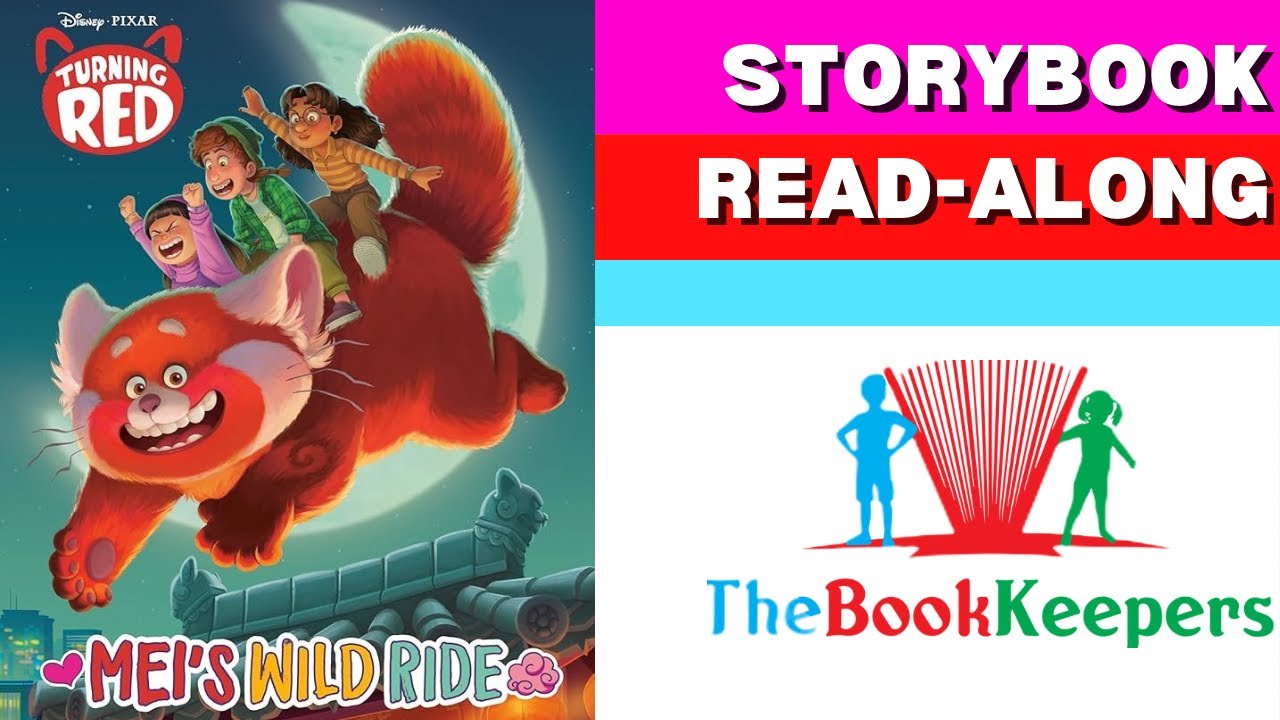 🔥 Kids Book Read Aloud: Disney Pixar : Turning RED : Mei's Wild Ride