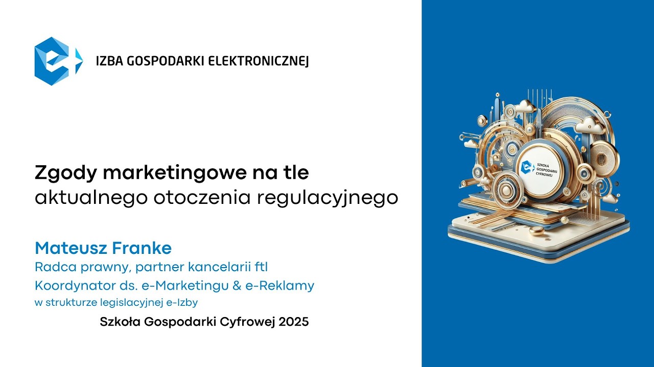 Zgody marketingowe na tle aktualnego otoczenia regulacyjnego | SGC 2026