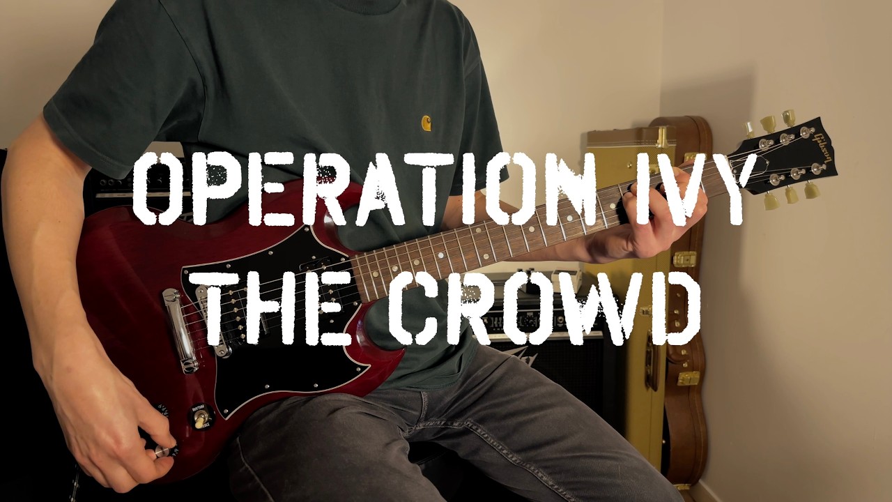 Operation Ivy – The Crowd | Guitar Cover
