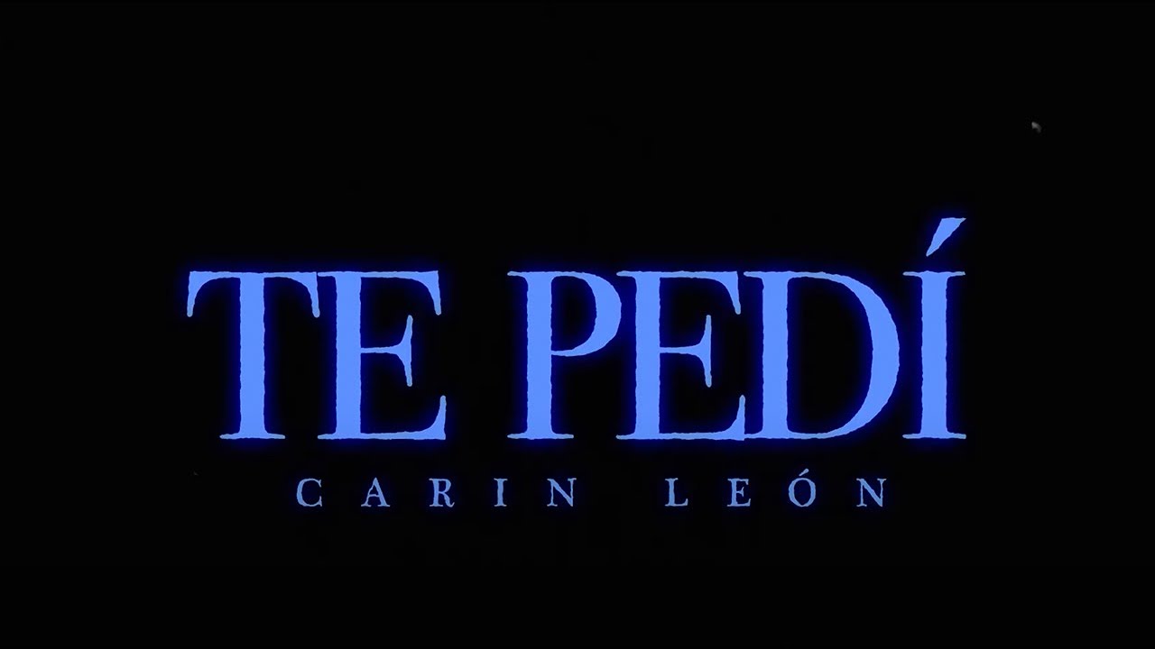 Te Pedí - Carin Leon (Lyric Video)