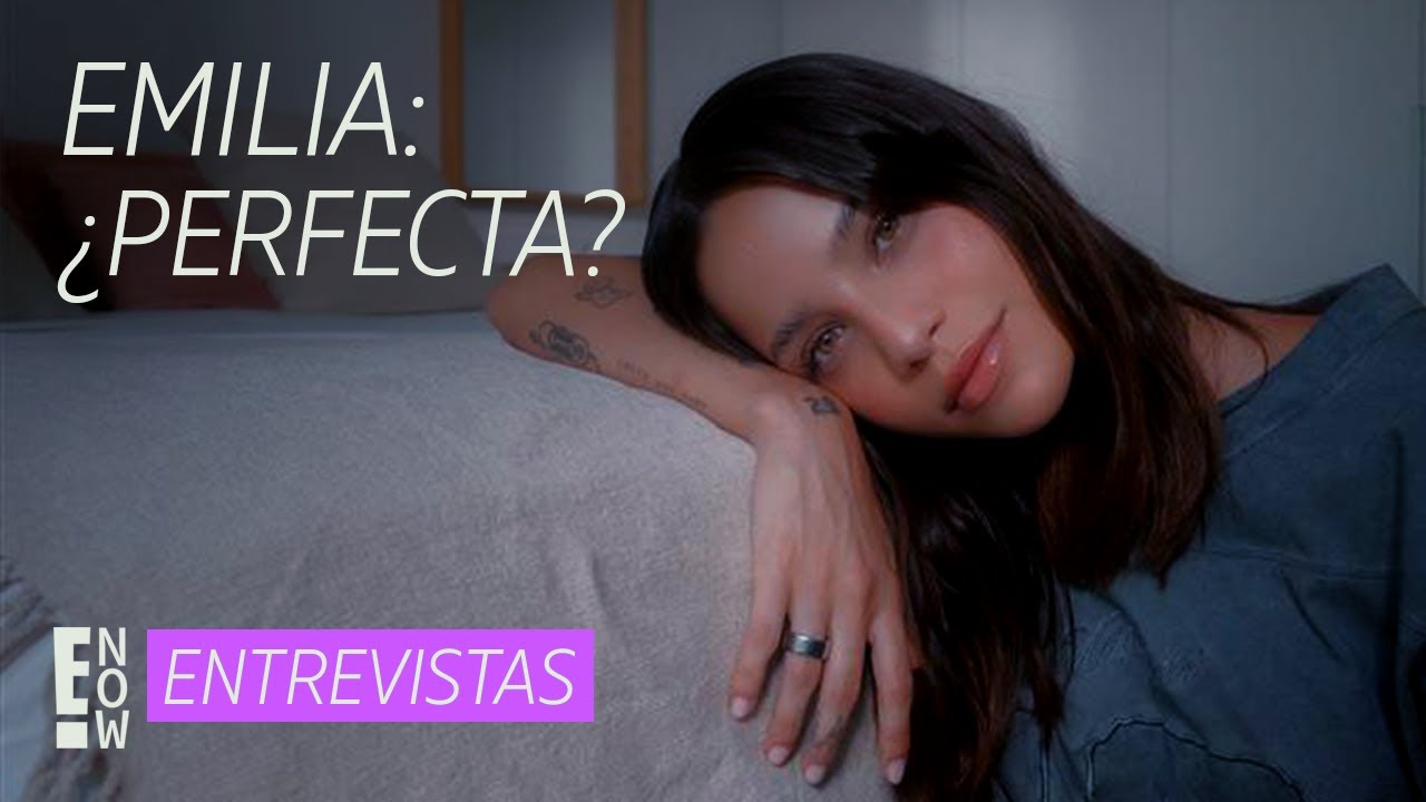 ENTREVISTA A EMILIA: SU RESPUESTA AL HATE Y LAS CRÍTICAS