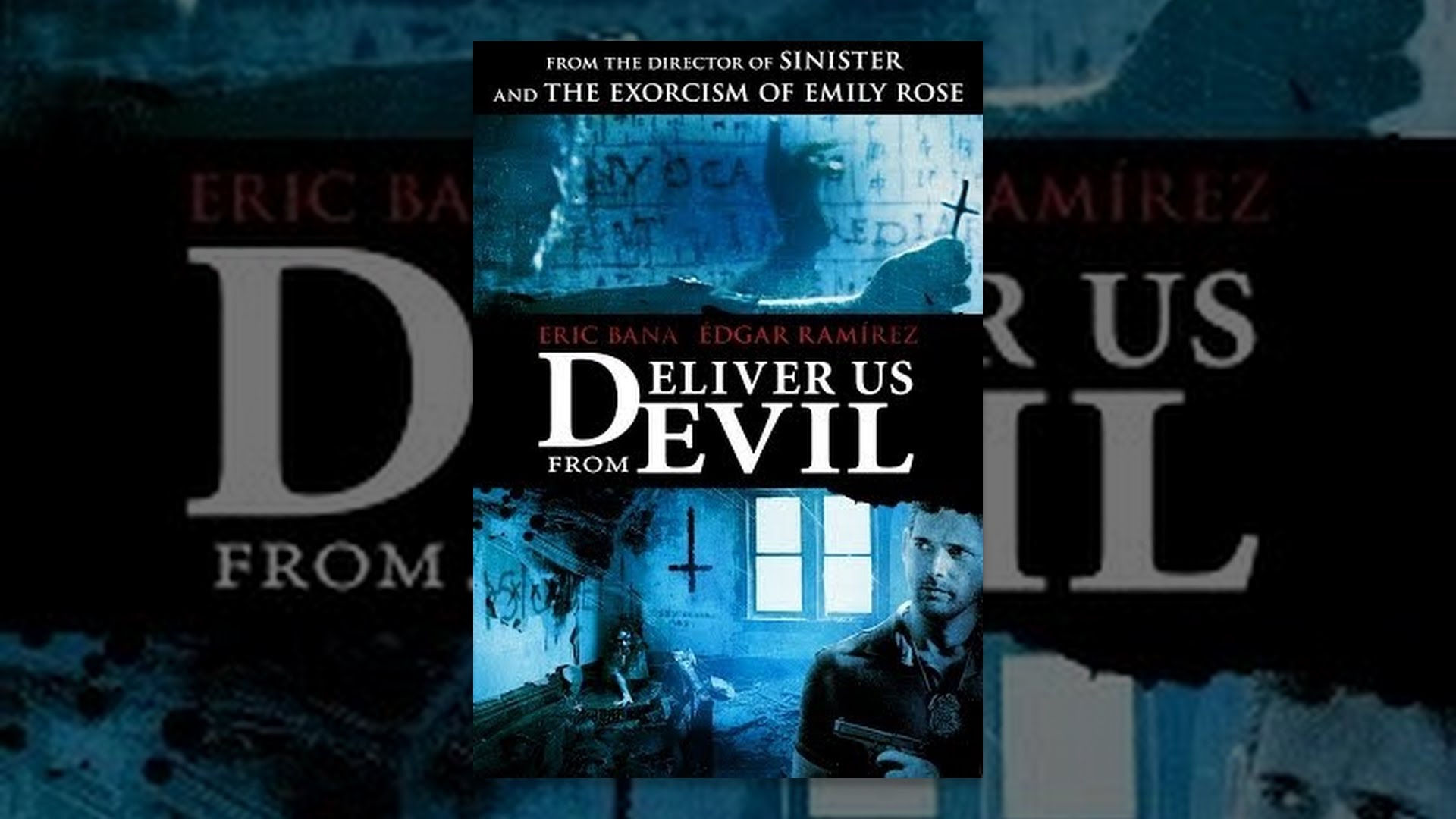 Deliver Us From Evil