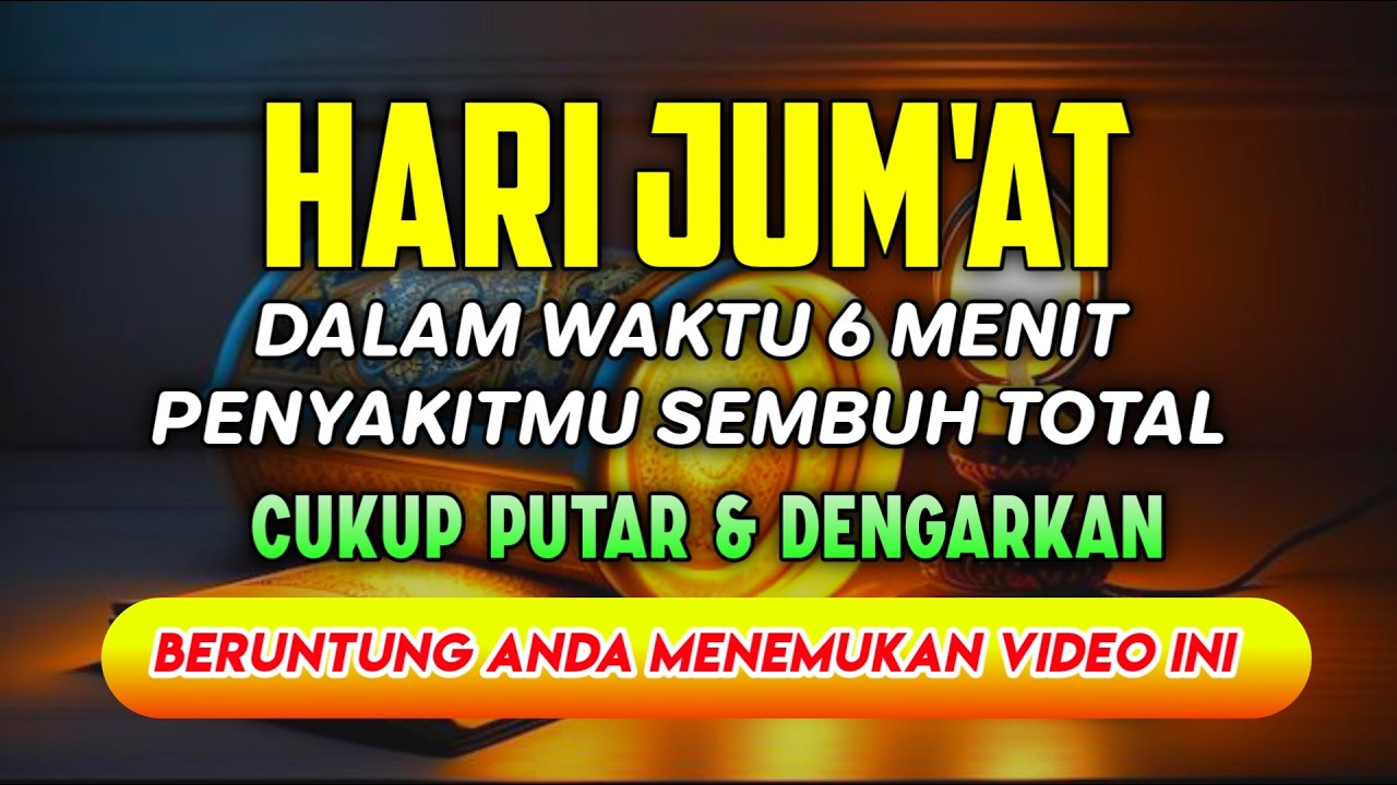 HARI JUMAT RAMADHAN🤲 SEPARAH APAPUN SAKITMU, SEMBUH DENGAN RUTIN MENDENGARKAN DZIKIR INI❗