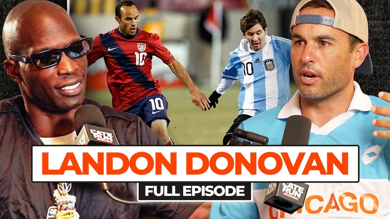 Landon Donovan: PRIVILEGE Is Why America Can't Produce Stars + Playing Against PRIME Messi
