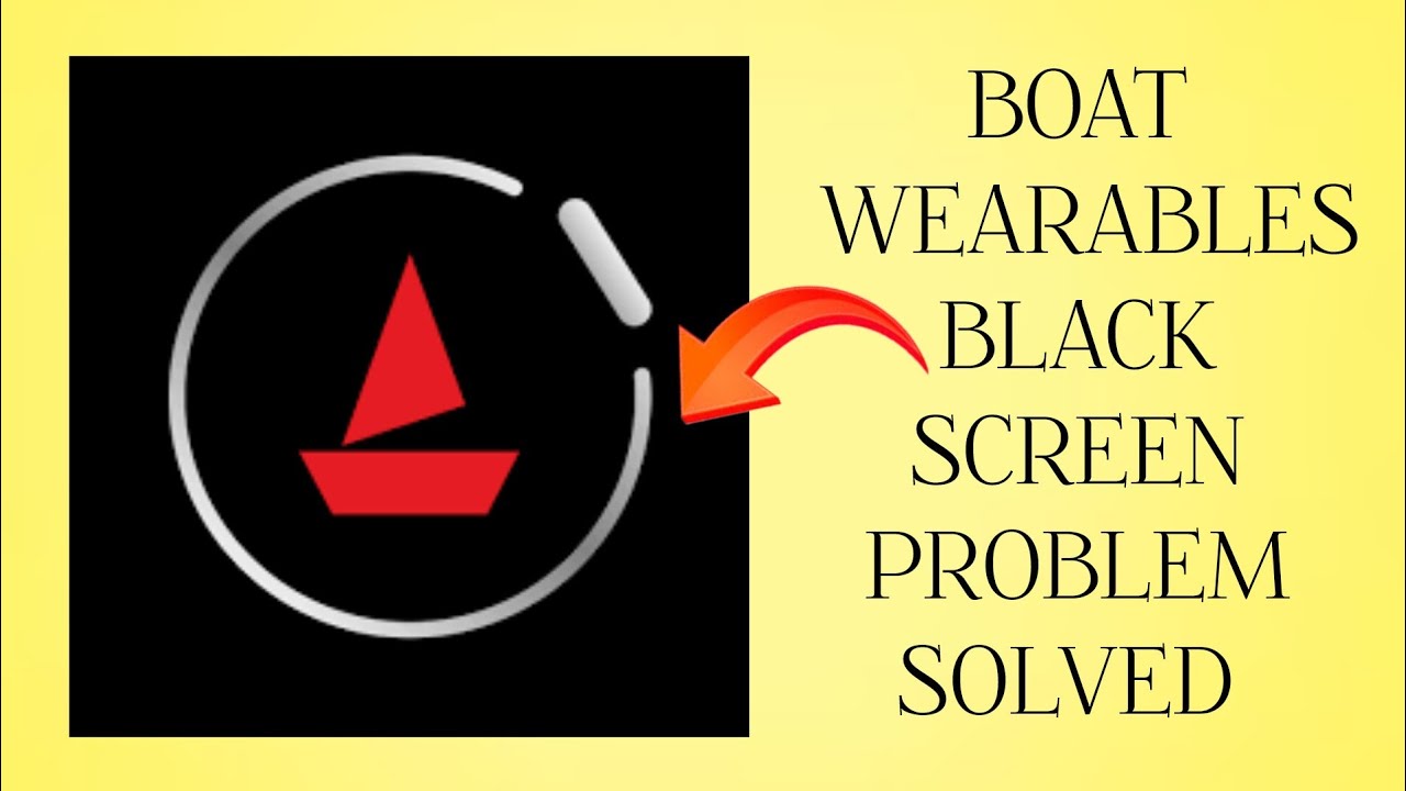 How To Solve boAt Wearables App Black Screen Problem|| Rsha26 Solutions