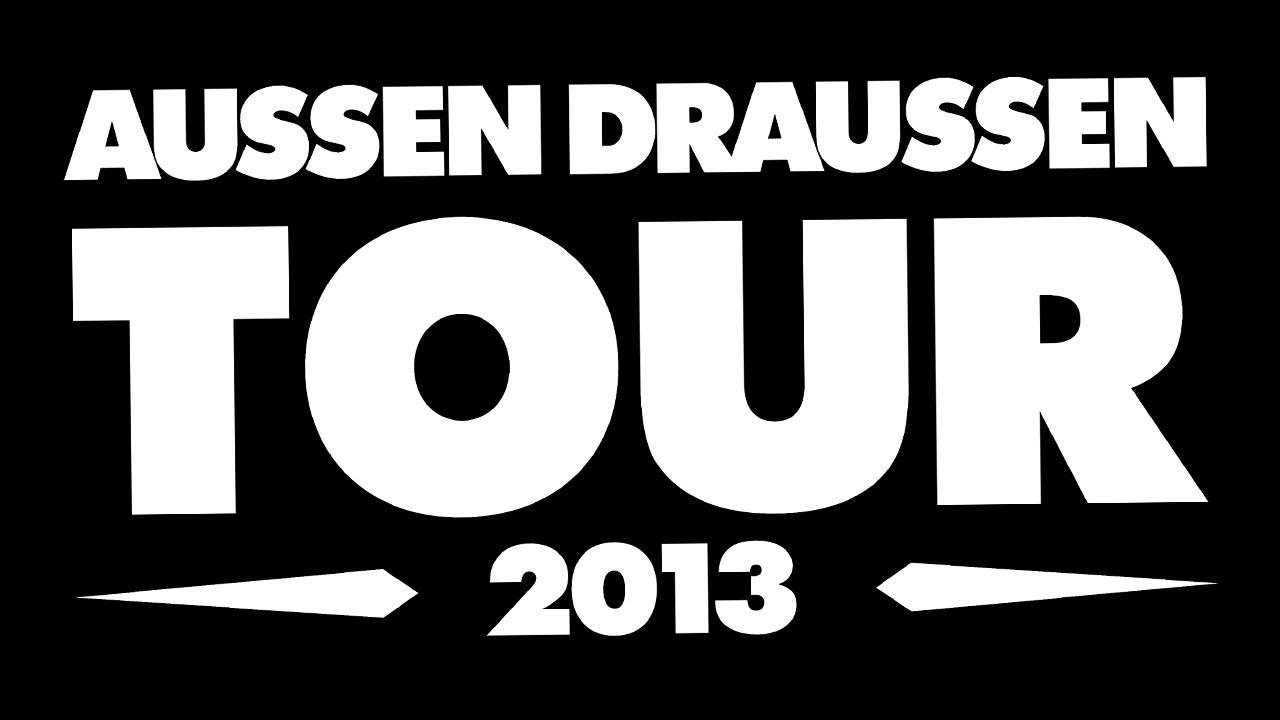 MACH ONE - Aussen Draussen Tour 2013 - Trailer