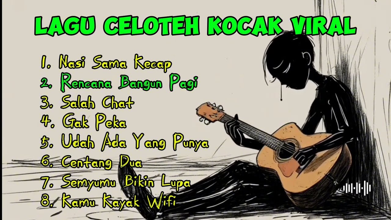 Lagu Celoteh Kocak (Viral)