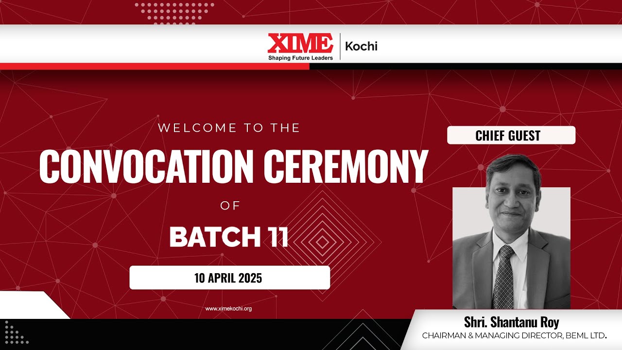 XIME Kochi || 11th CONVOCATION || BATCH-11 || 2025 April 10 #XIMEKochi