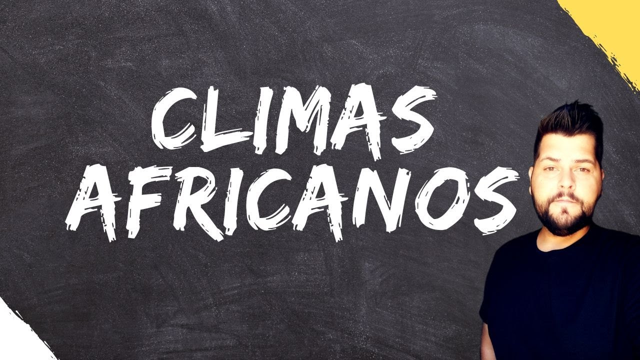 CLIMAS DA ÁFRICA
