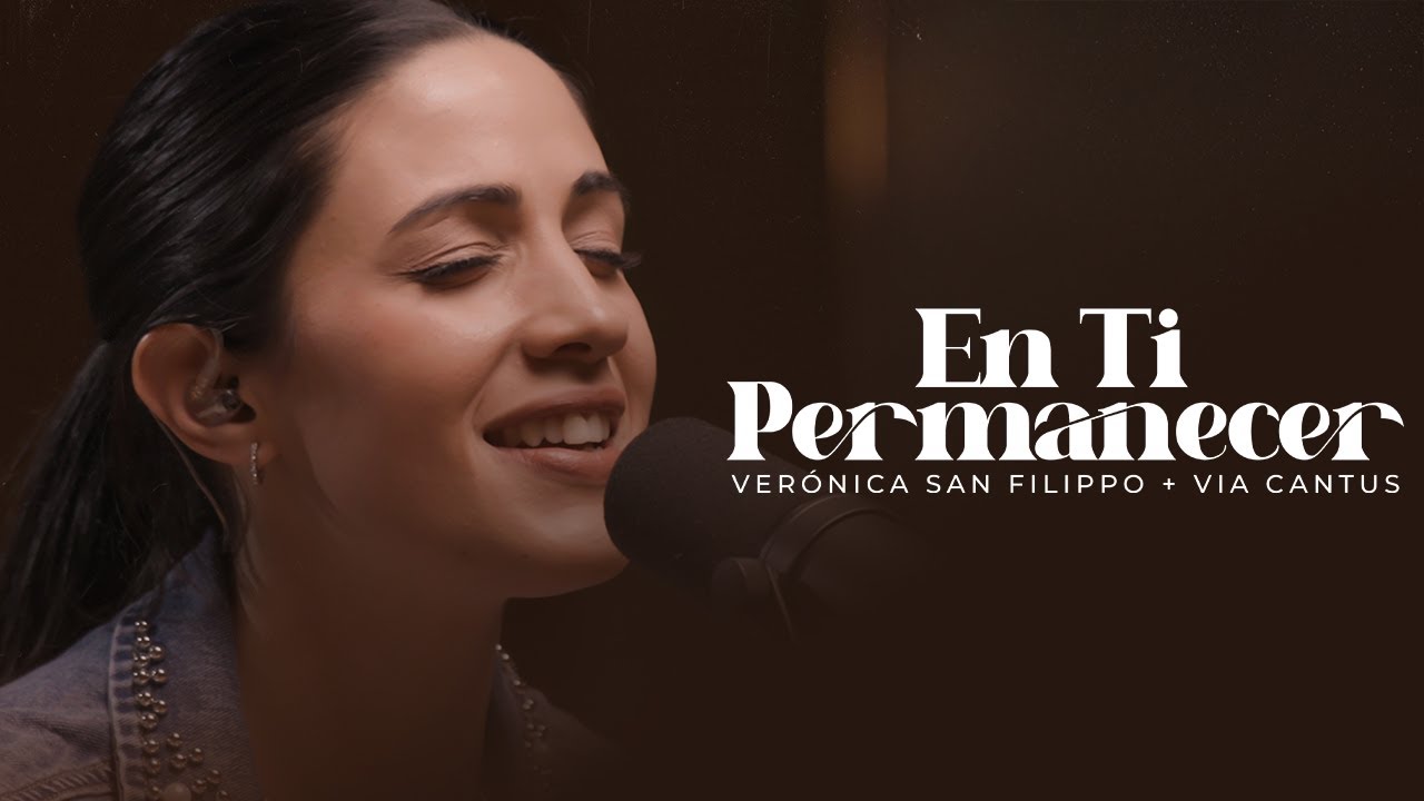 En Ti Permanecer - Verónica Sanfilippo (Via Cantus Worship Collective) | Nashville