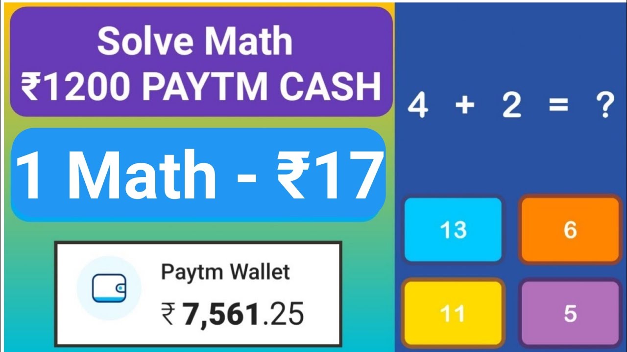 Solve Maths And Earn Money Unlimited Instant Paytm Cash 100% Working ||