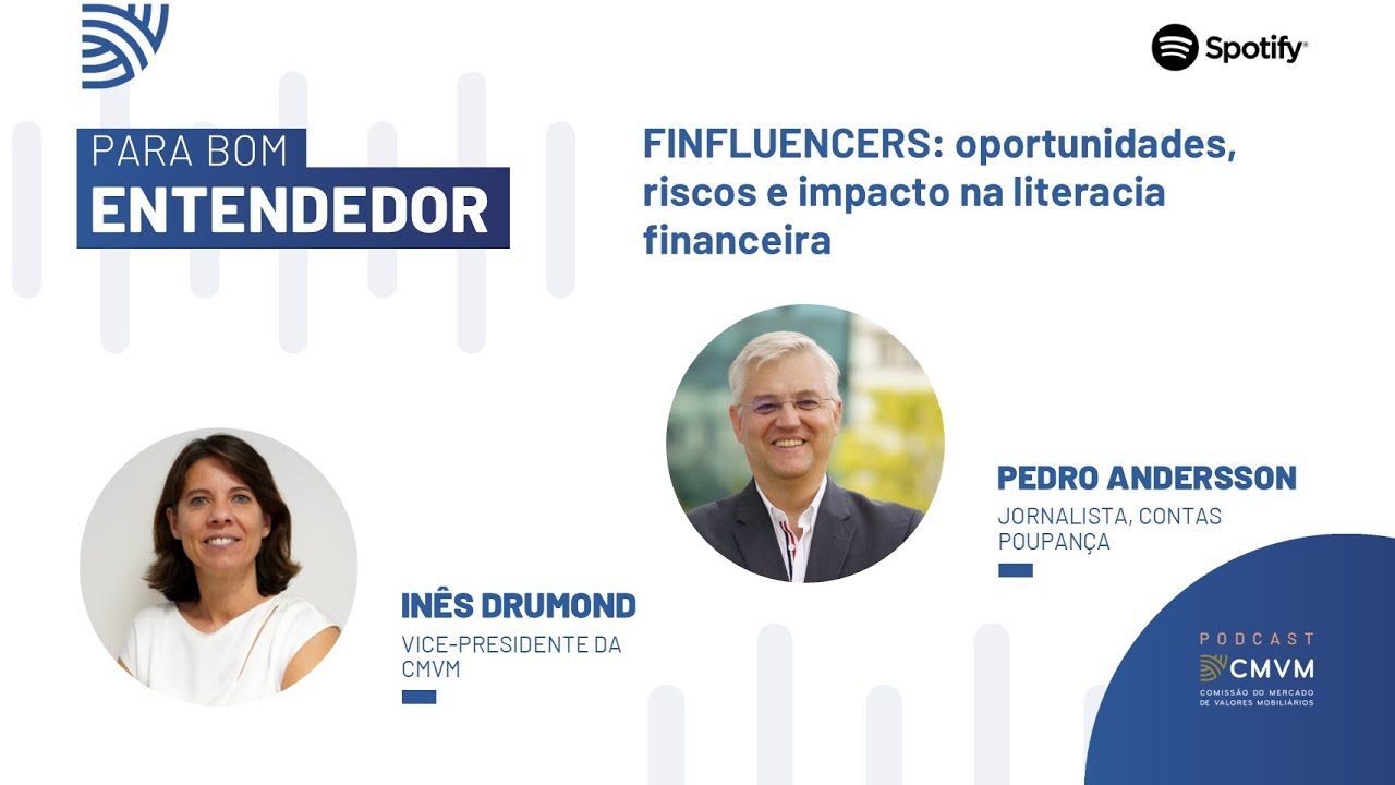 FINFLUENCERS: quem são e qual o impacto na literacia financeira? | Inês Drumond e Pedro Andersson