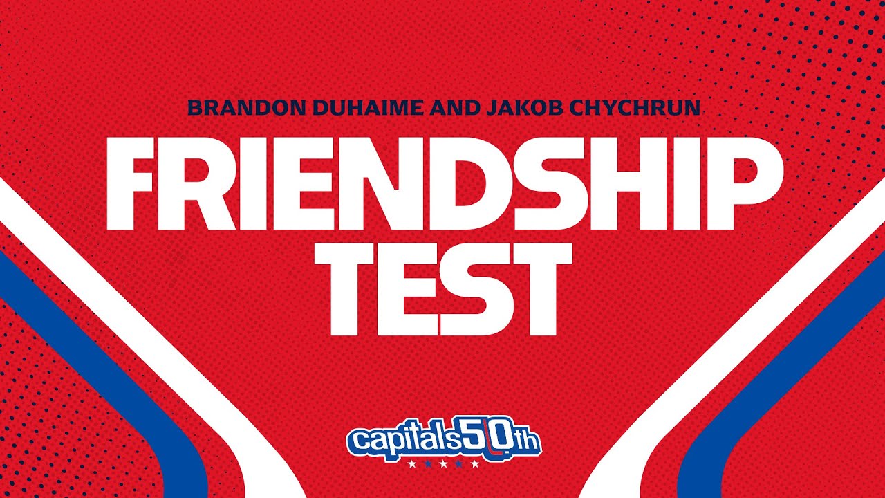 Friendship Test | Brandon Duhaime and Jakob Chychrun