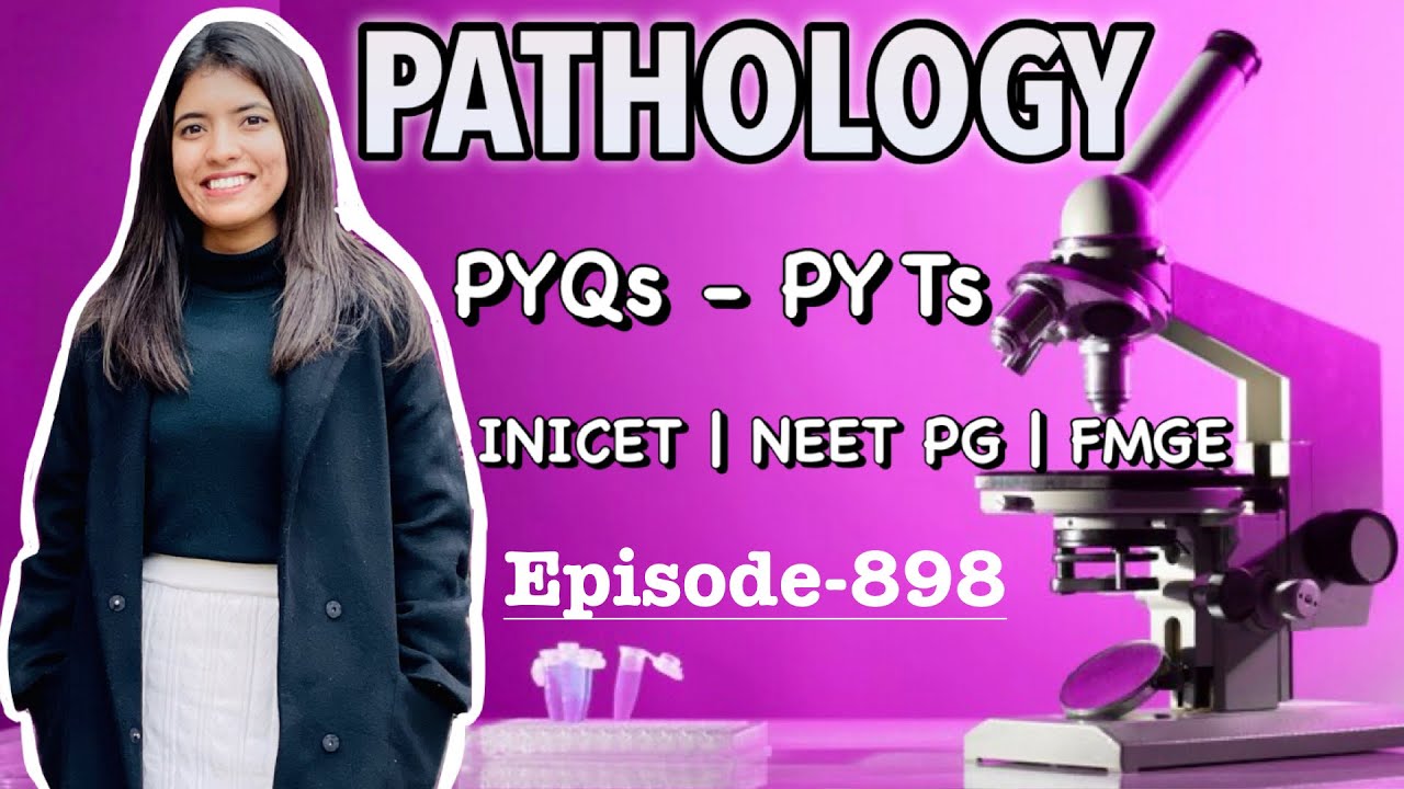 Most Expected Pathology MCQs | NEET PG / INICET / FMGE | Doc. Swati