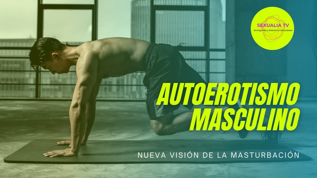Autoerotismo Masculino