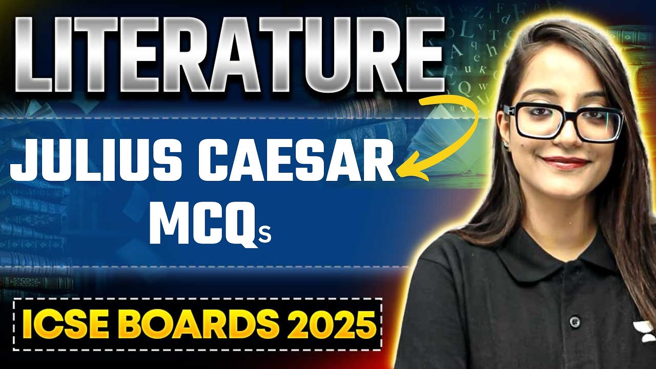 JULIUS CAESAR Important MCQs | English Literature | Class 10 ICSE Boards 2025 | Juhi Singh