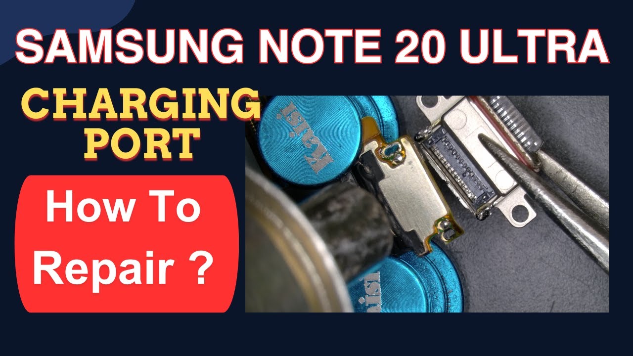Samsung Note 20 Ultra Charging Port
