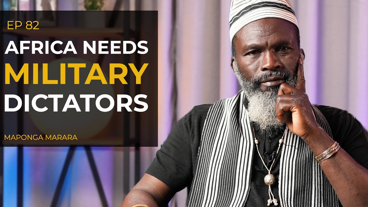 Maponga Marara: Africa Needs Dictators, Not Democracy | Why the West Pushes Wars to Loot Us
