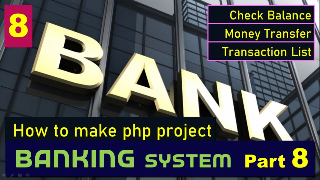 Banking PHP project Part 8 | Check Customer Balance | Transfer Money | sql sum function