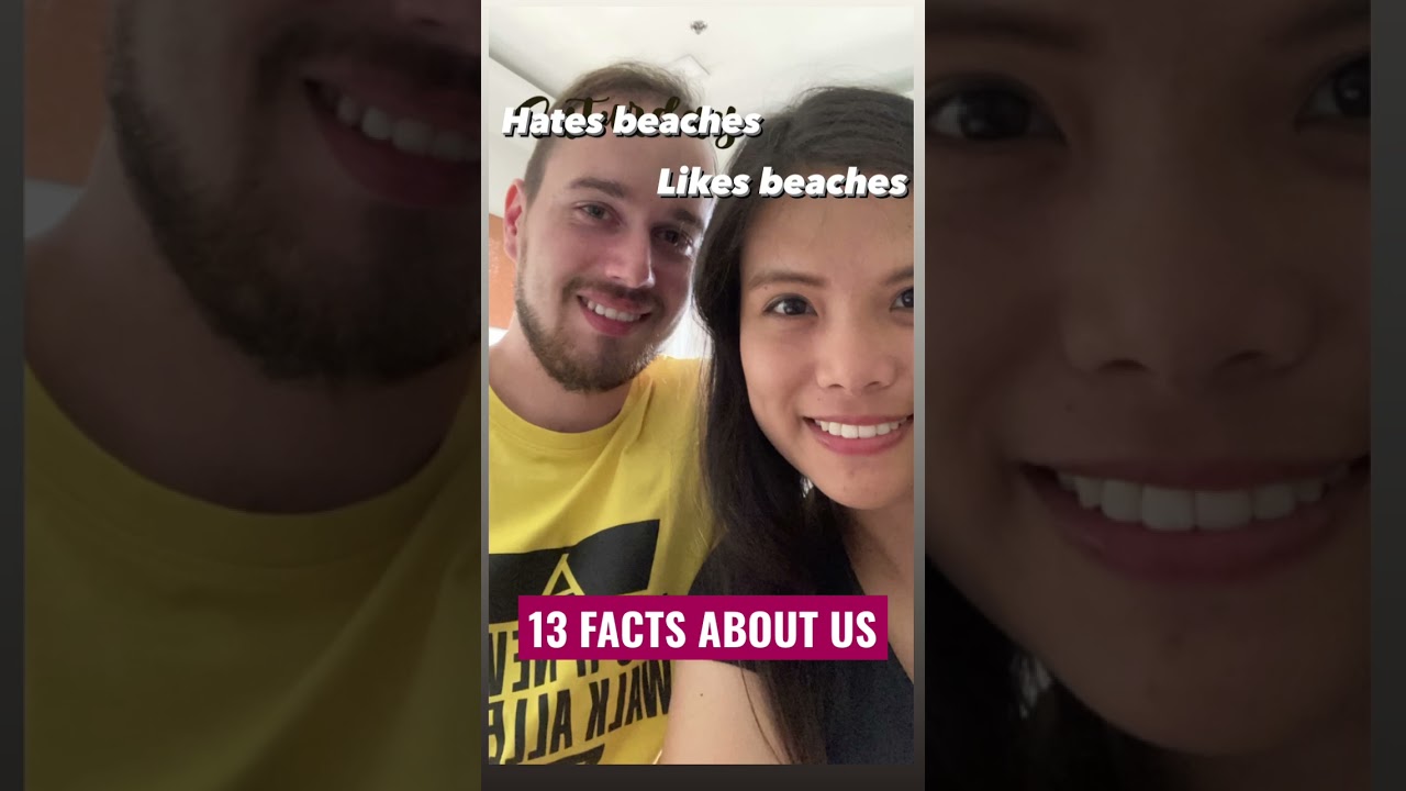 13 FACTS ABOUT US / German Filipina Couple Edition