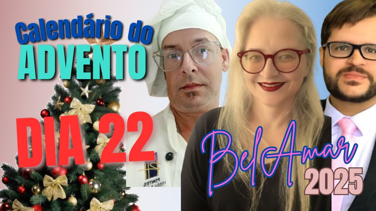 Dia 22 BelAmar - Calendário do Advento 2025 com a participação especial de Alexandro