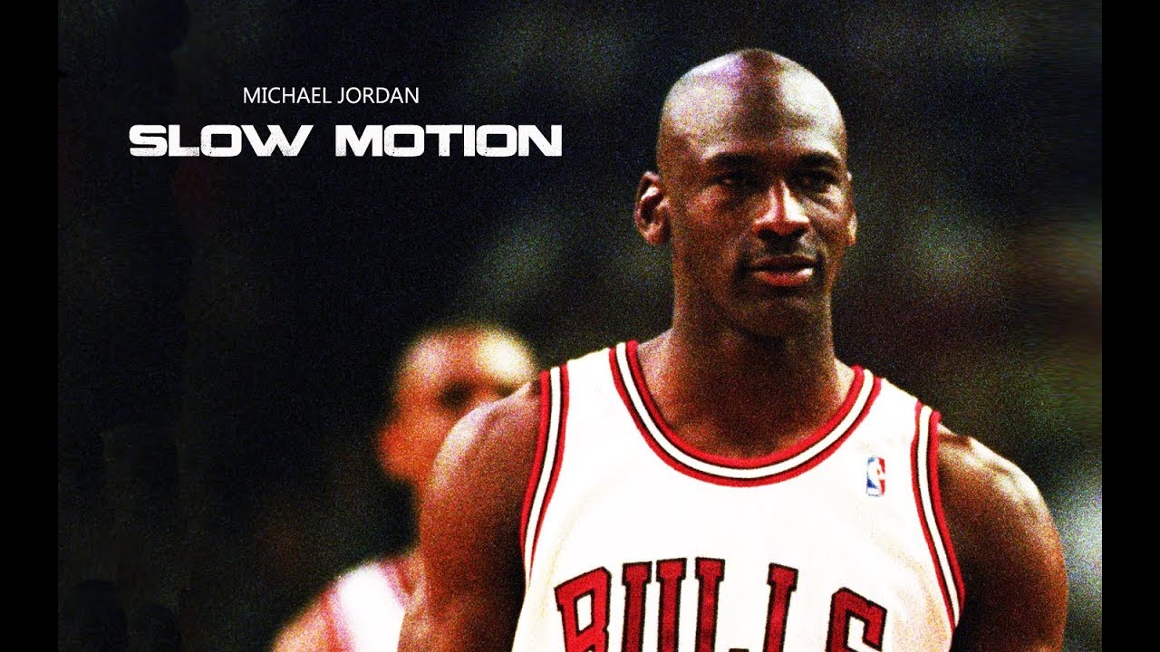 MICHAEL JORDAN SLOW MOTION