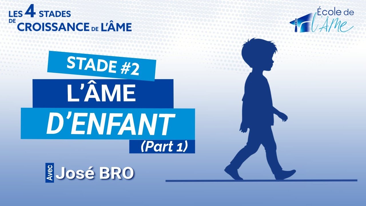 L'âme d'enfant (Part 1) | José BRO | 19/06/2025
