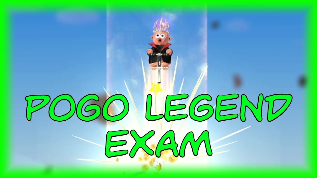 Pogostuck: Rage With Your Friends 「Pogo Legend Exam」