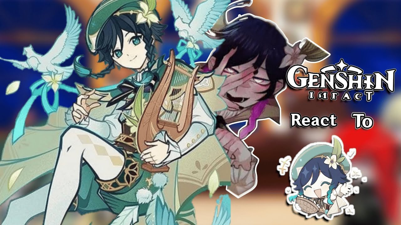 Genshin Impact React To Venti II Full Part II