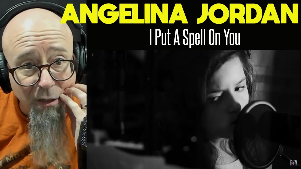 Angelina Jordan - I Put A Spell On You Reaction