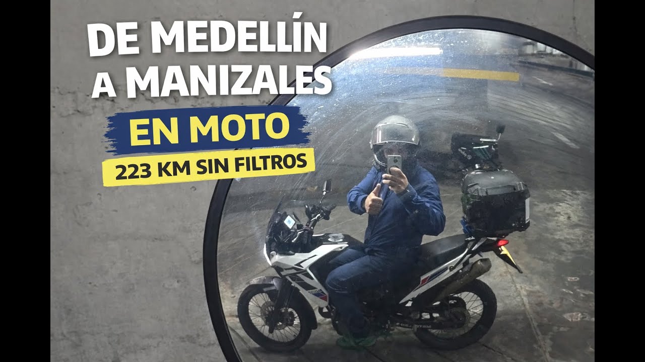 223 km | Medellín – Manizales en moto