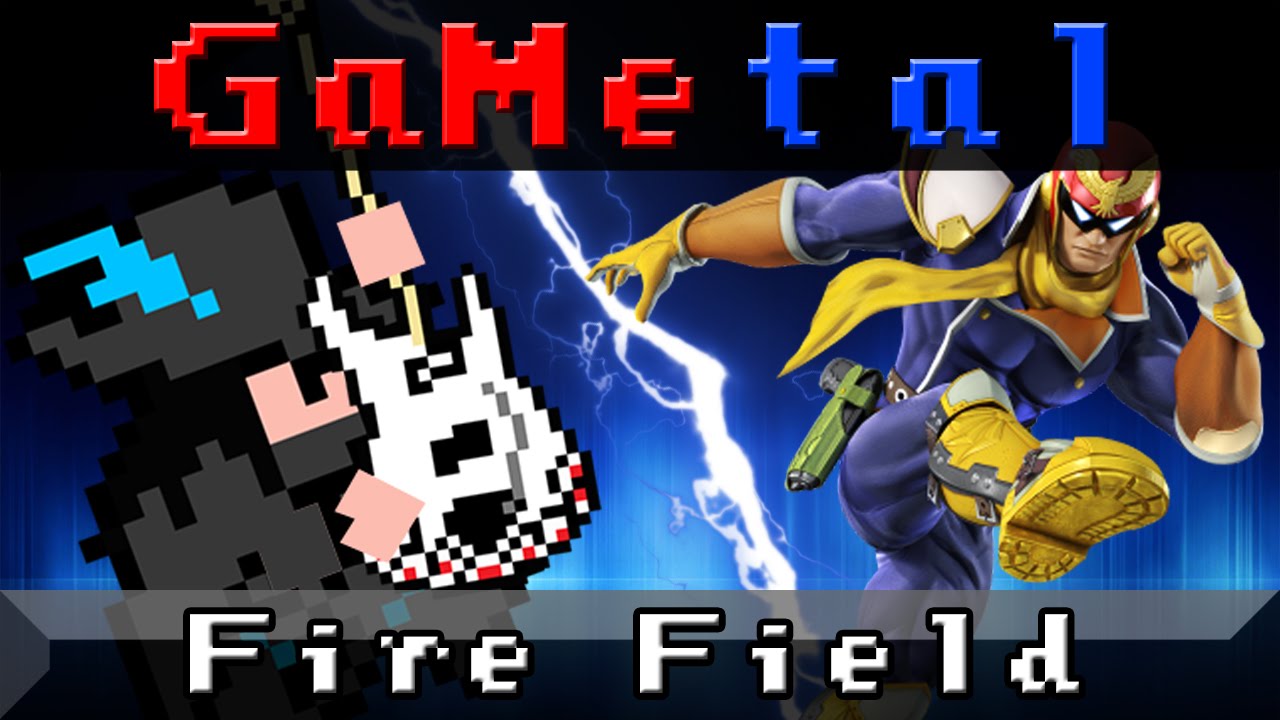 Fire Field (F-Zero) - GaMetal Remix