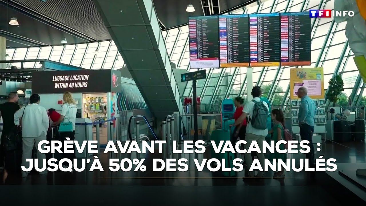 Grève avant les vacances : jusqu'à 50% des vols annulés｜TF1 INFO