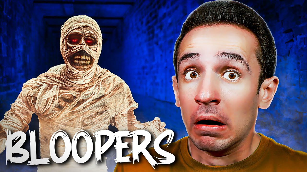 MUMMY IN MY HOUSE BLOOPERS!