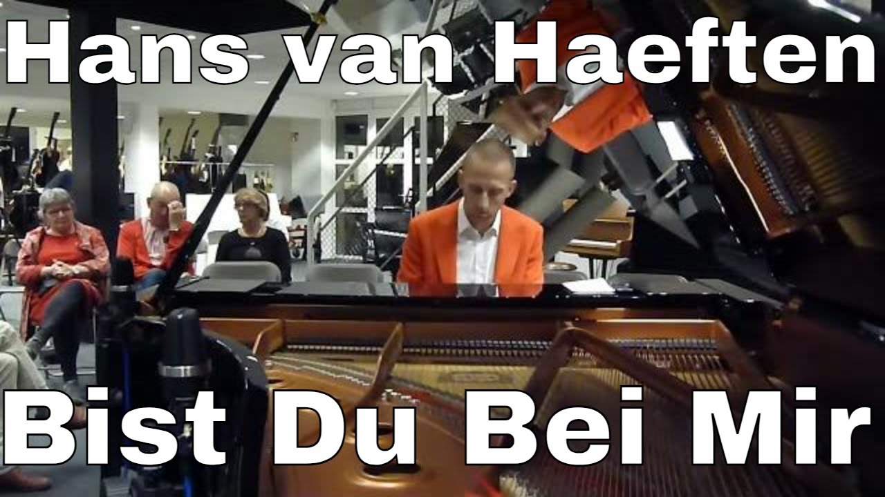 Bach: Bist Du Bei Mir. Classical Piano Improvisation. Hans van Haeften.