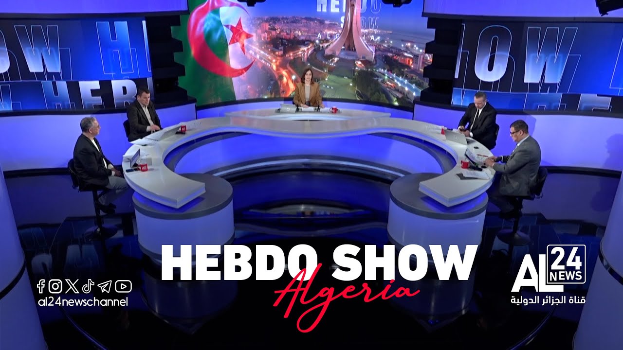 HEBDO SHOW ALGERIA | France 2 orientée, extréme droite désorientée et complots émiratis fomentés