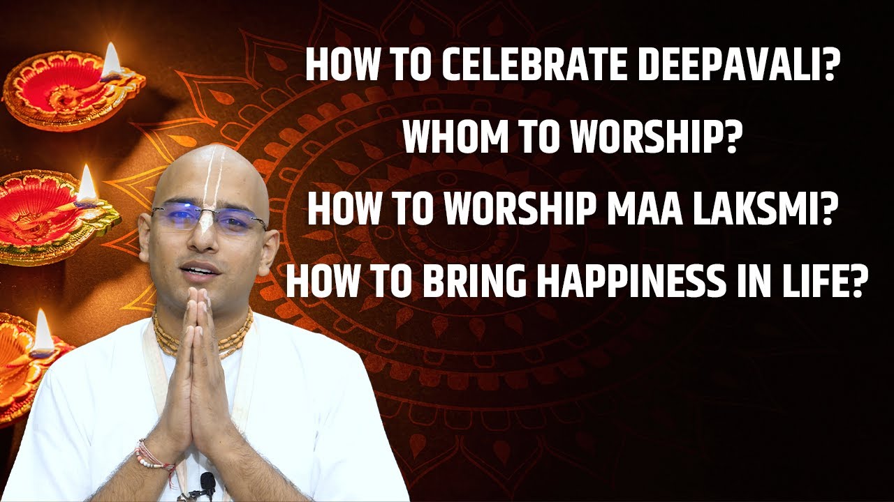 How to celebrate Deepavali? Whom to worship? How to worship Maa Laksmi?