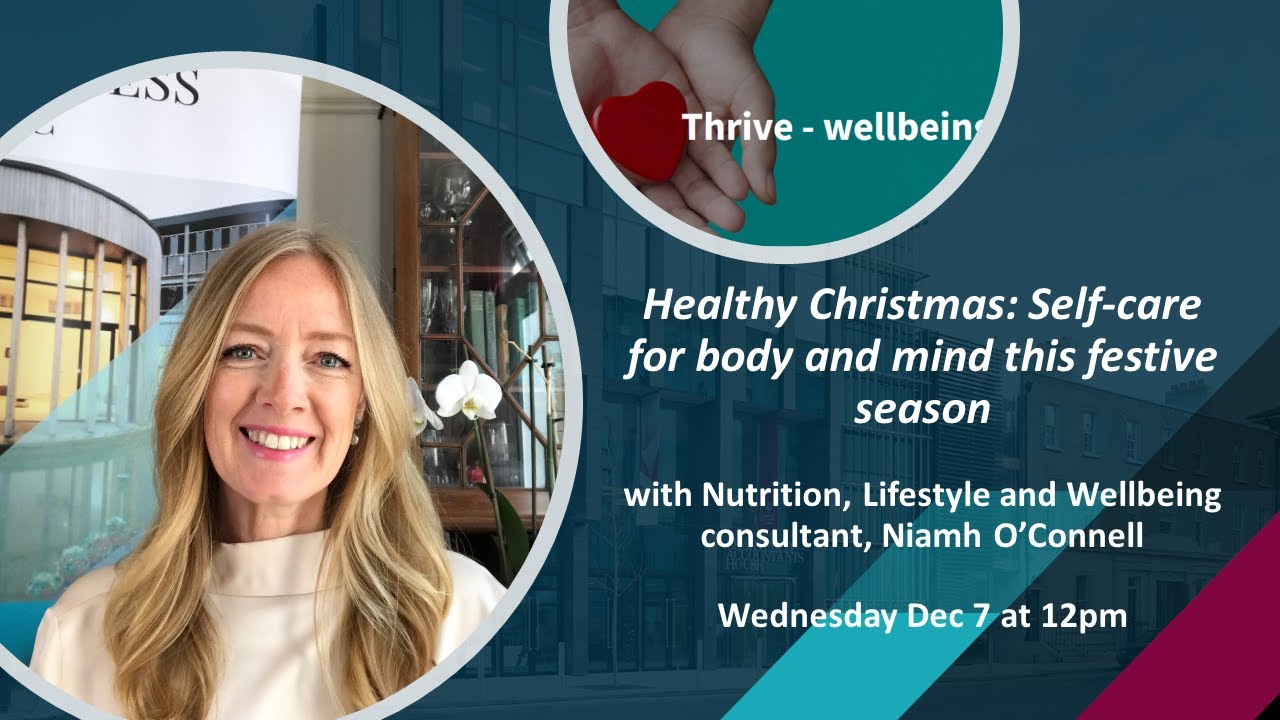 Healthy Christmas- Self-care for body and mind this festive season