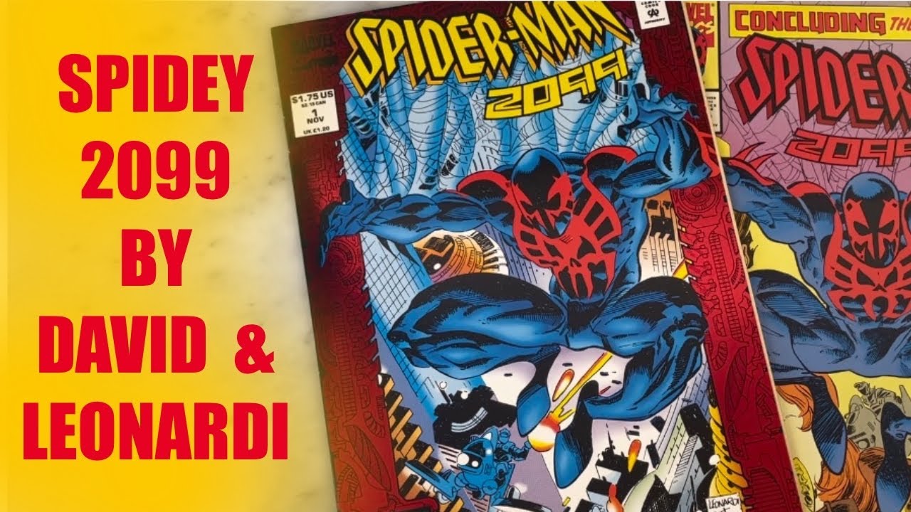 Spider-Man 2099 by Peter David & Rick Leonardi