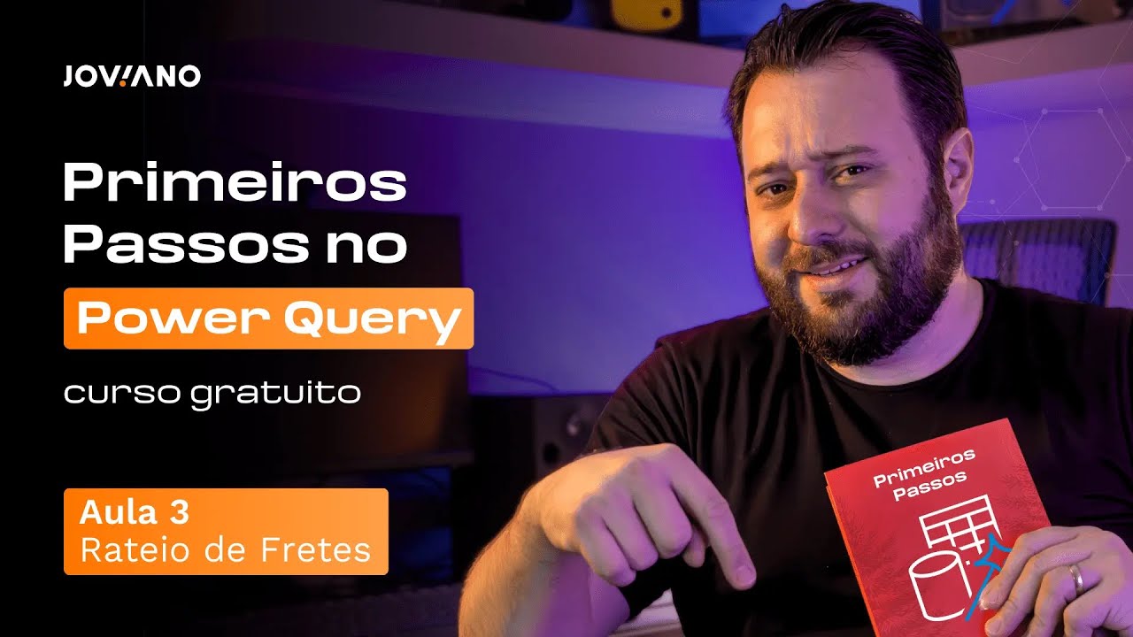 Curso Grátis de Power Query [Aula 3] Rateio de Fretes