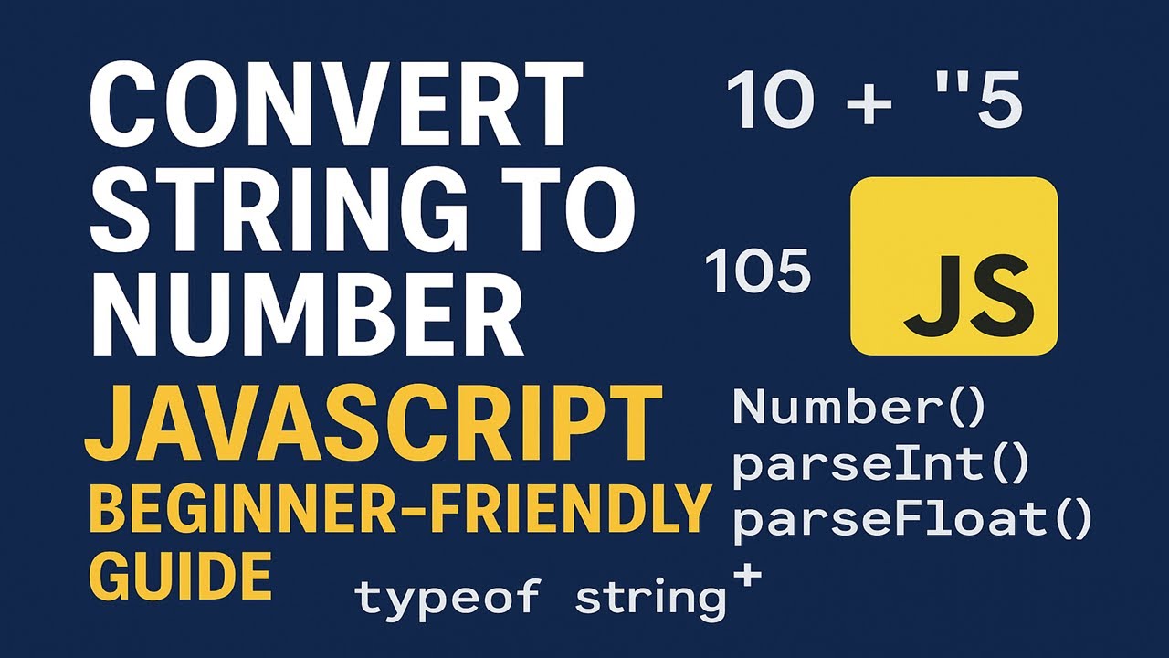 How to Convert String into Number in JavaScript &mdash; (4 Easy Methods) 🚀
