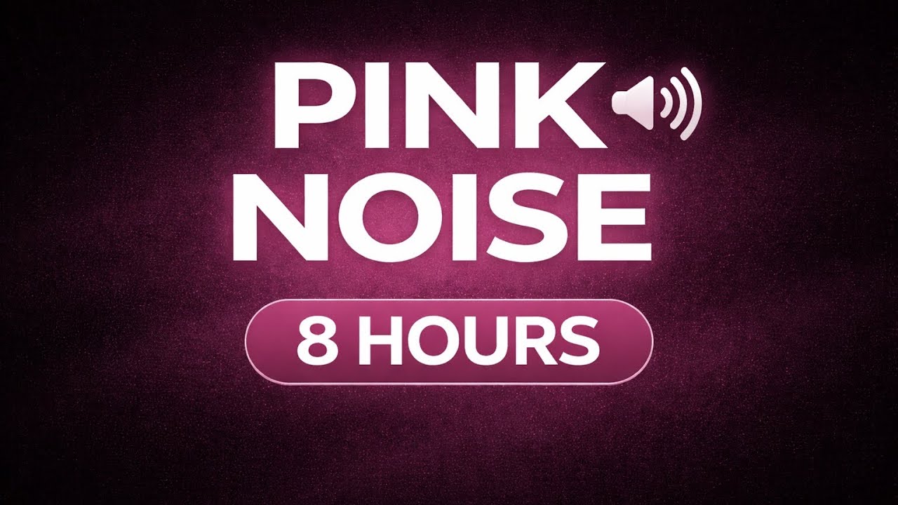 Pink Noise for Sleep – 8 Hours | Deep Sleep, Relaxing Sound