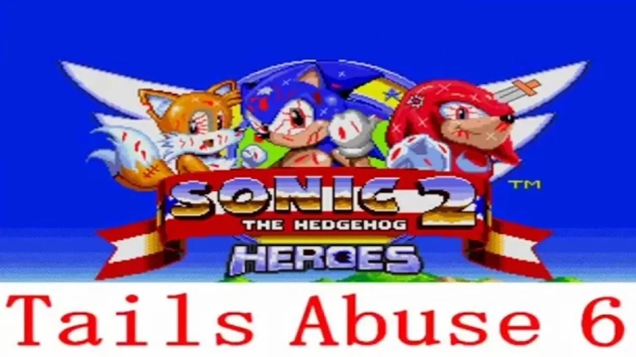 Sonic The Hedgehog 2 Heroes - Tails Abuse 6