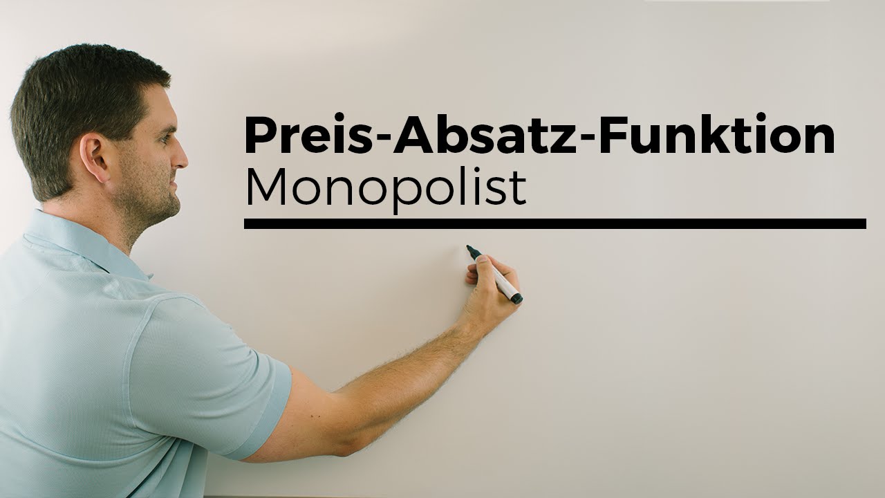 Preis-Absatz-Funkion Monopolist Teil 2, Wirtschaftsmathe, Mathehilfe online