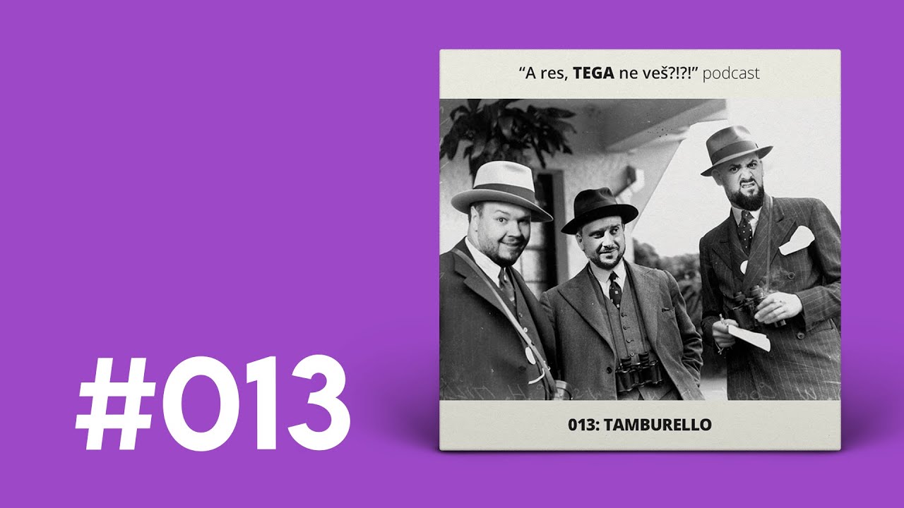 013: Tamburello (gost: Boštjan Gorenc - Pižama)