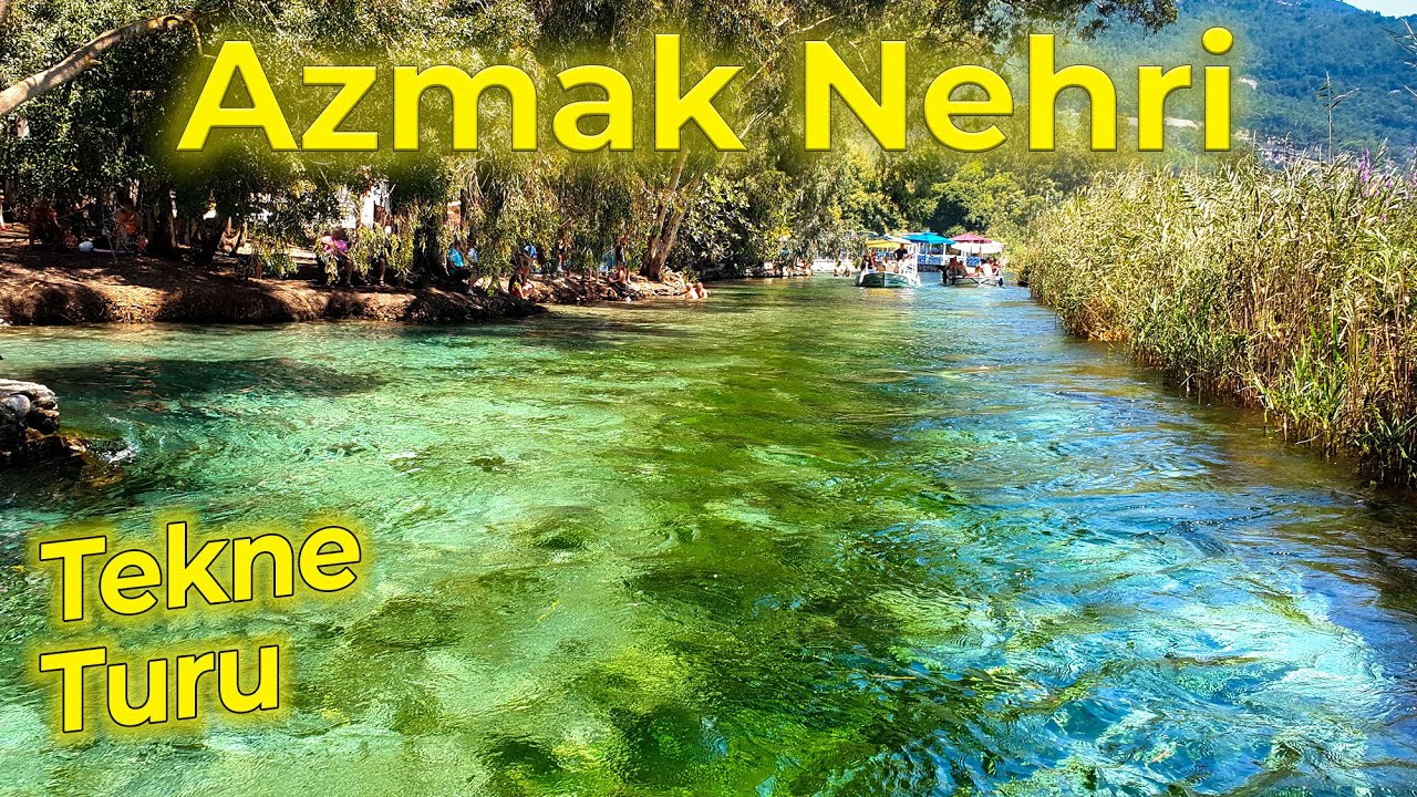 Azmak Nehri Tekne Turu | Akyaka, Muğla