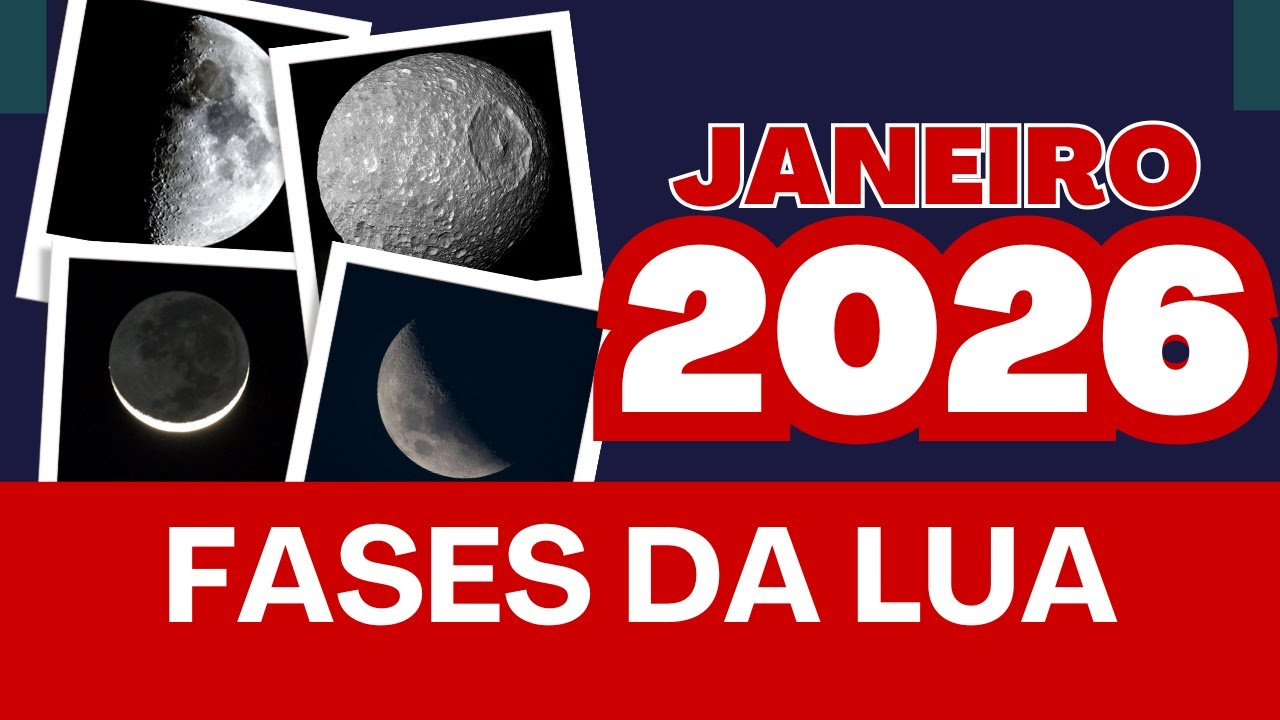 Fases da Lua Janeiro 2026 &ndash; Datas da Lua Cheia, Minguante, Nova e Crescente