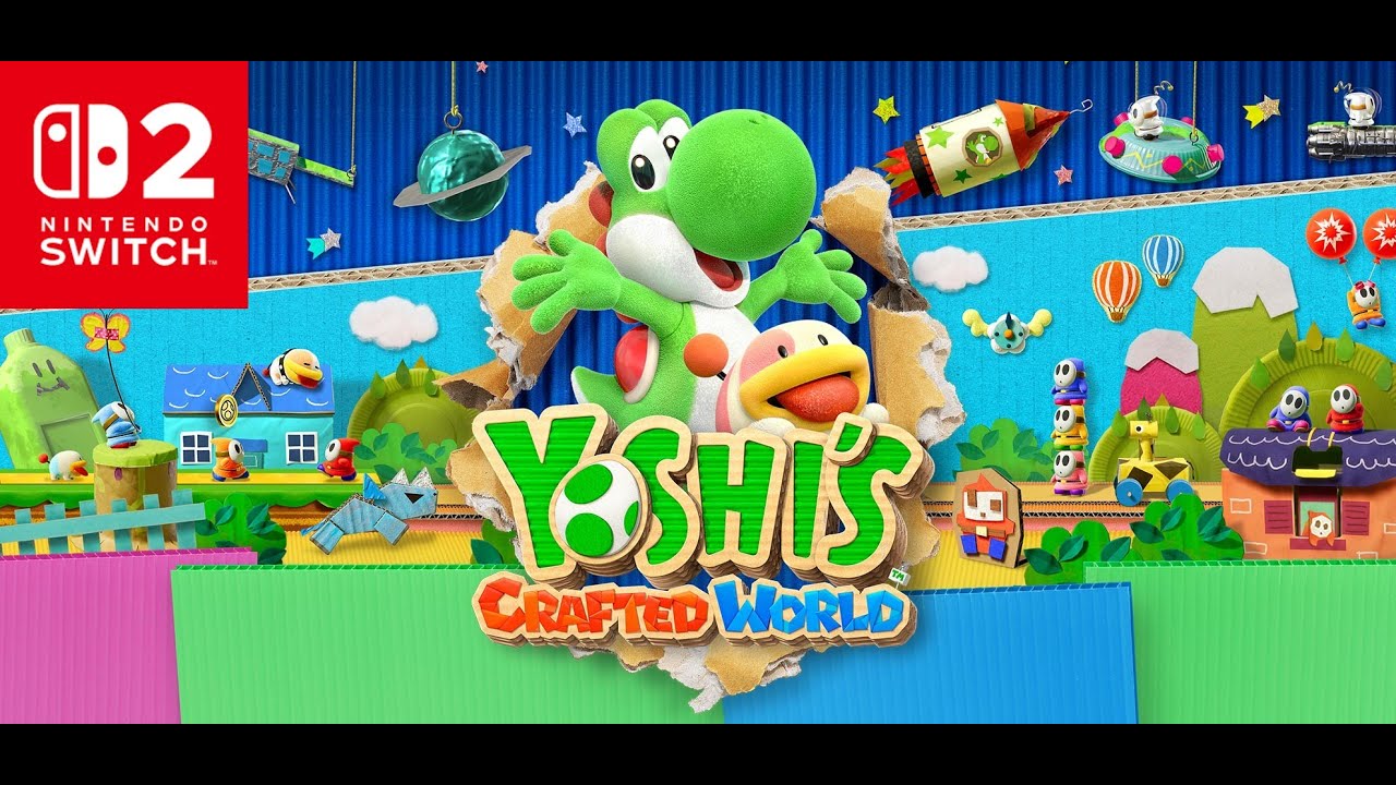 Yoshi's Crafted World on the Switch 2